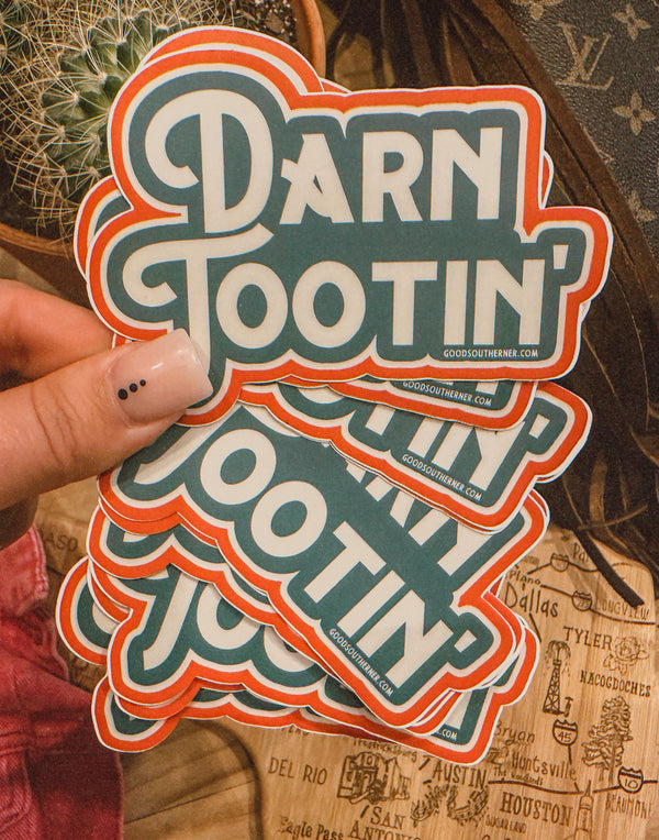 DARN TOOTIN’ STICKER