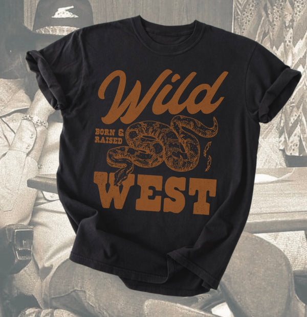 WILD WEST BORN & RAISED