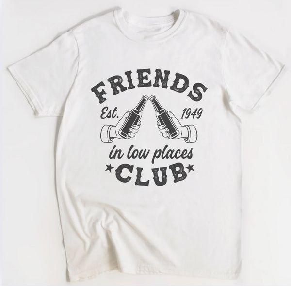 FRIENDS IN LOW PLACES