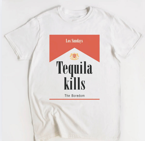 TEQUILA KILLS TEE